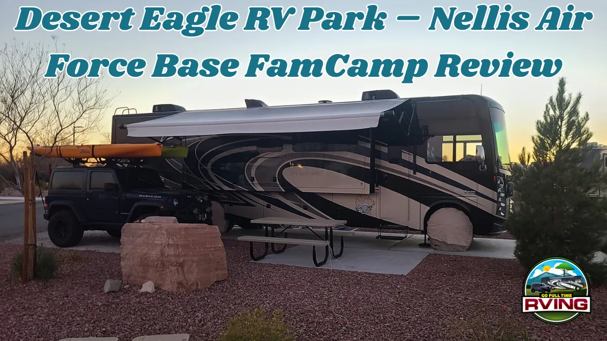 Military Rving Military FamCamp | Go Full-Time RVing