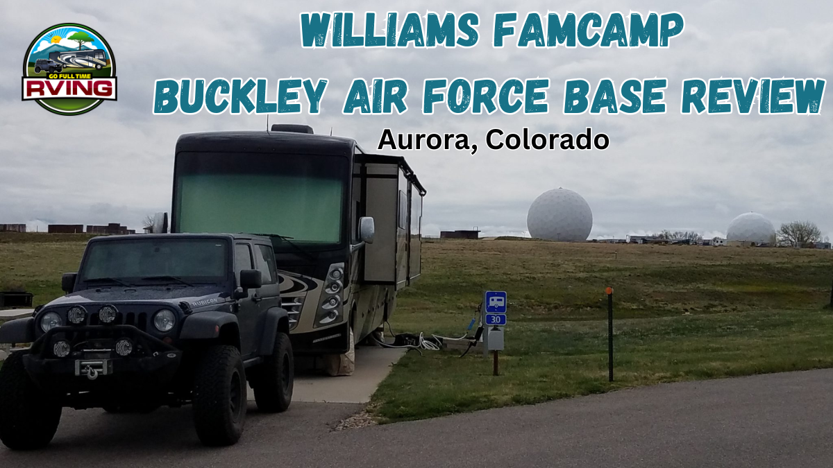 Williams FamCamp Buckley Air Force Base Review - Aurora, Colorado