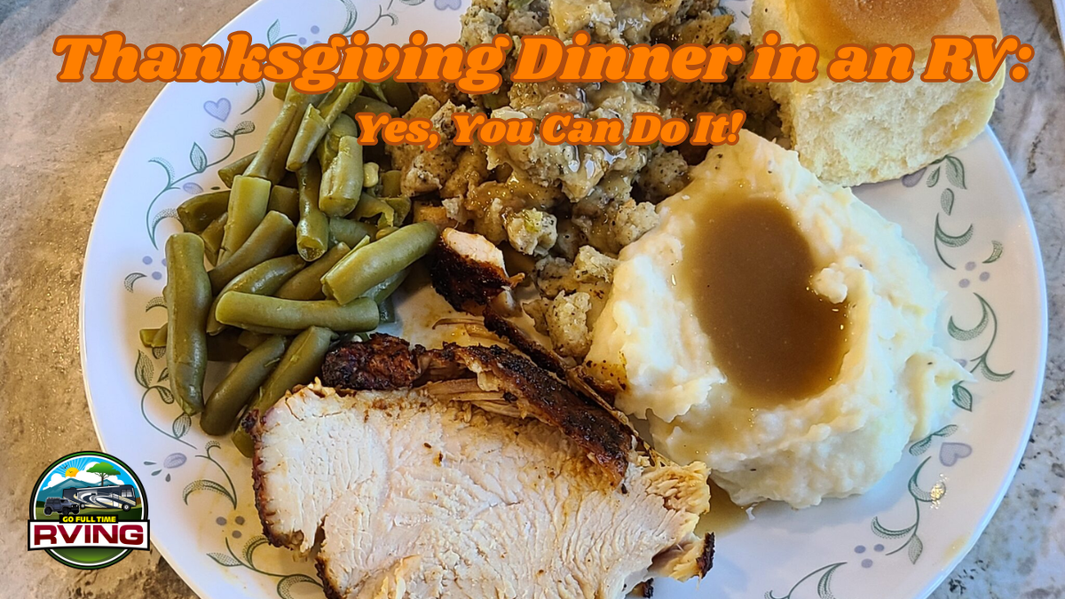 Thanksgiving Dinner in an RV Yes, You Can Do It!