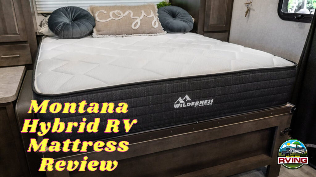 WildernessMontana Hybrid RV Mattress Review