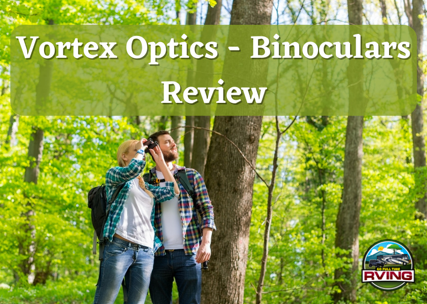 Vortex Optics - Binoculars Review