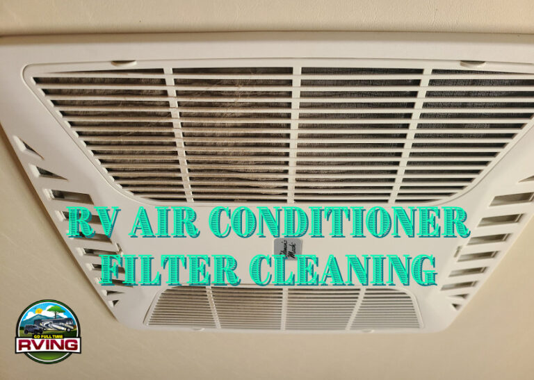 RV Air Conditioner Filter Cleaning Go FullTime RVing