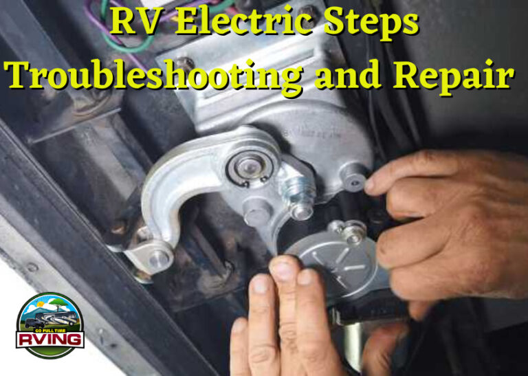 RV Electric Steps Troubleshooting and Repair Go FullTime RVing