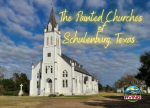 The Painted Churches of Schulenburg Texas