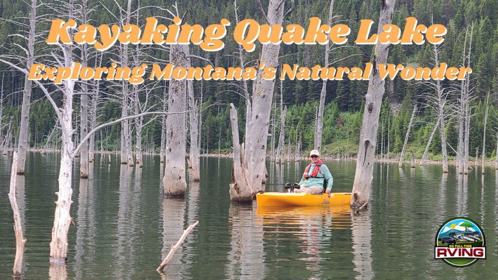 Kayaking Quake Lake
