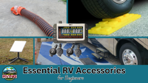 Essential RV accessories checklist for beginner RV owners