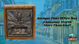 Antique Post Office Box A Souvenir Worth More Than Stuff