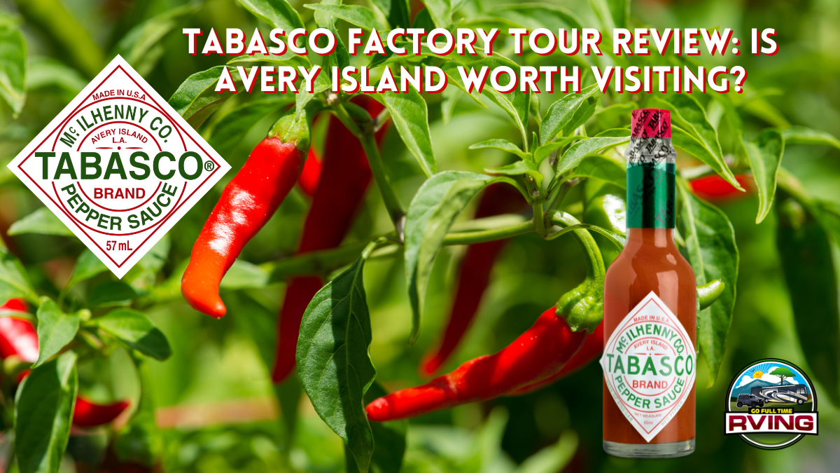 TABASCO Factory Tour